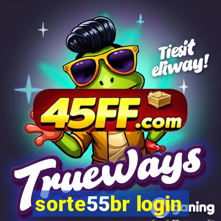 sorte55br login